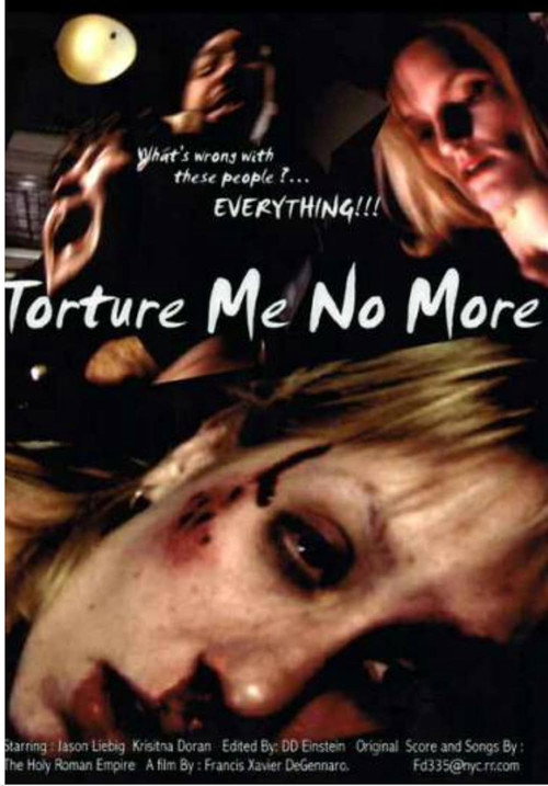 Torture Me No More Poster
