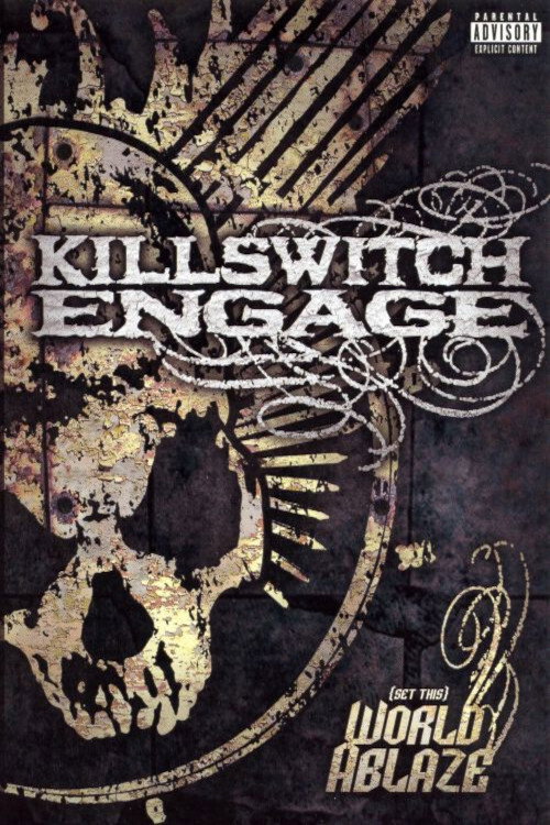 Killswitch Engage: (Set This) World Ablaze Poster