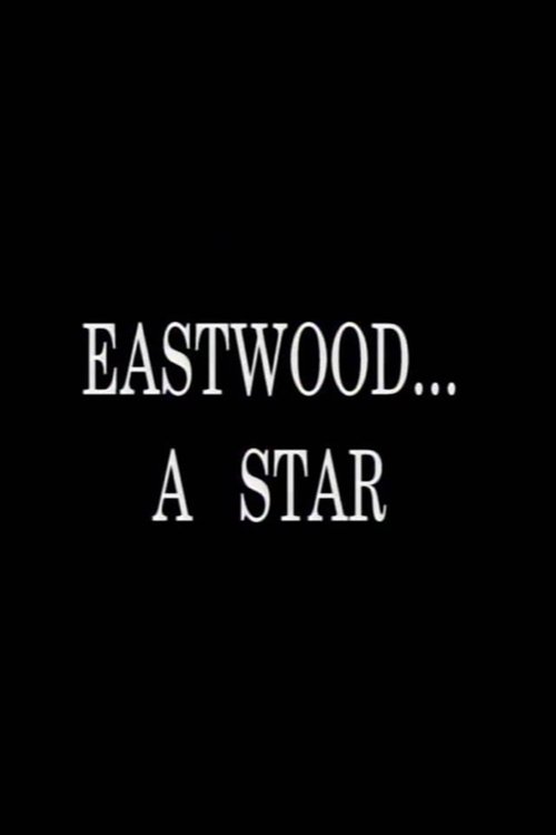 Eastwood... A Star Poster