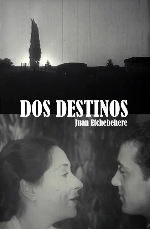 Dos destinos Poster
