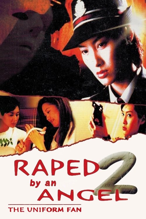 Raped by an Angel 2: The Uniform Fan Poster