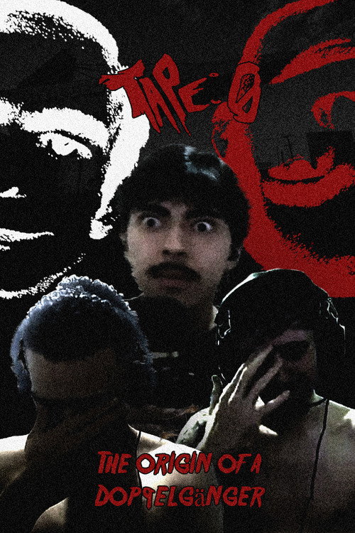 Tape 0: The origin of a Doppelgänger Poster