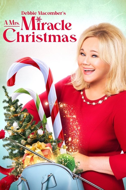 Debbie Macomber's A Mrs. Miracle Christmas Poster