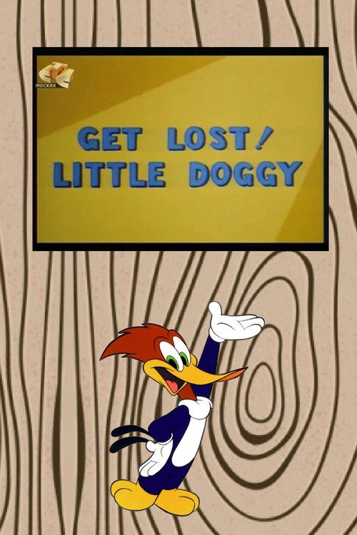 Get Lost! Little Doggy Poster