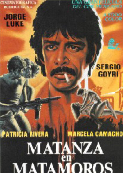 Matanza en Matamoros Poster