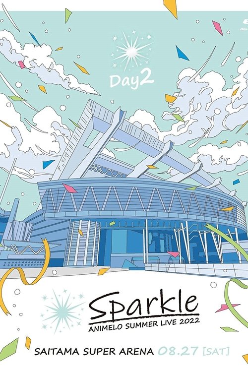 Animelo Summer Live 2022 -Sparkle- DAY2 Poster