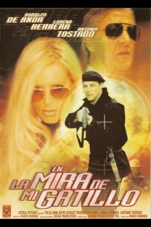 En la mira de mi gatillo Poster
