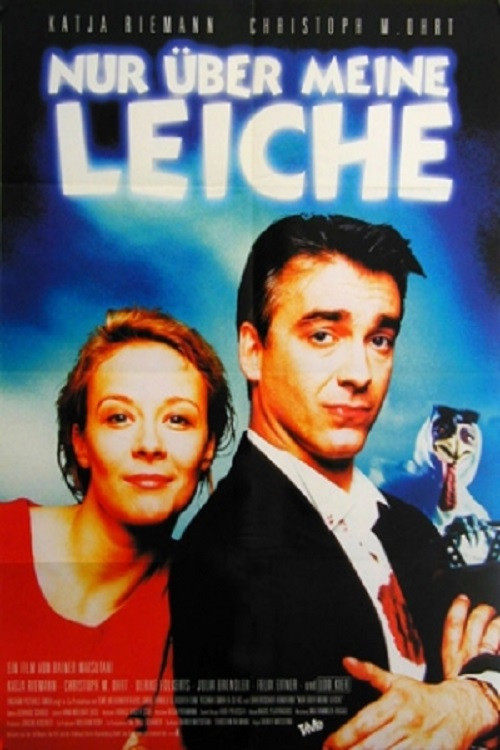 Nur über meine Leiche Poster