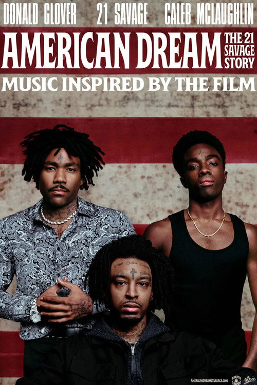 American Dream: The 21 Savage Story Poster