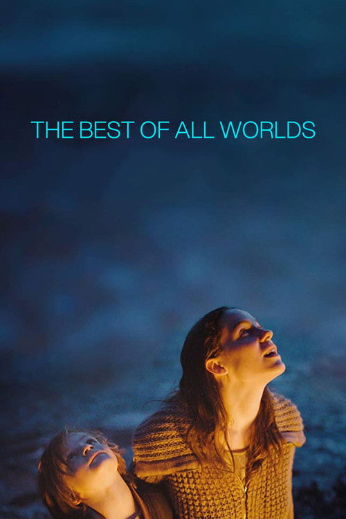 The Best of All Worlds Poster