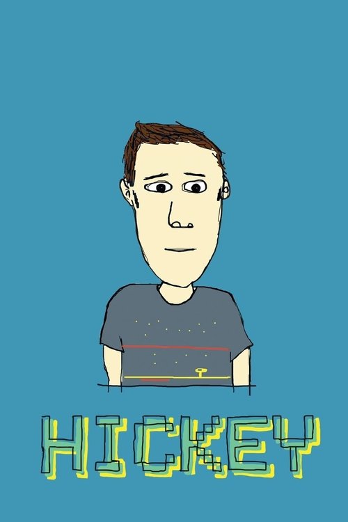Hickey Poster