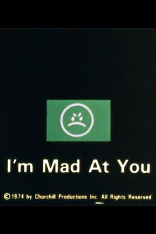 I'm Mad at You Poster