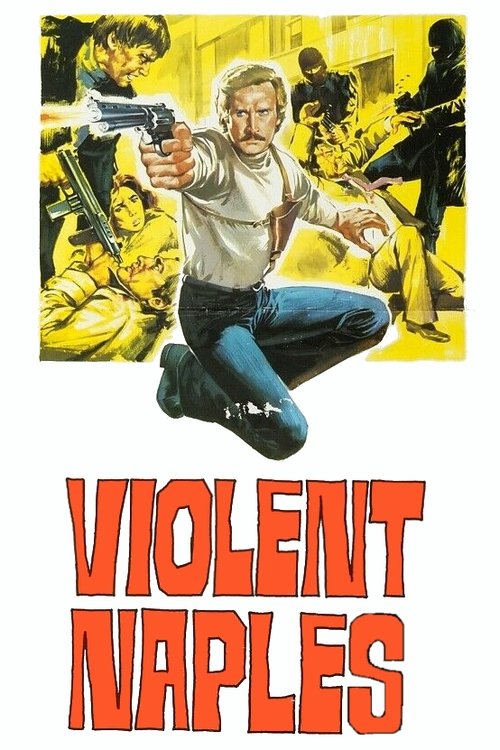 Violent Naples Poster