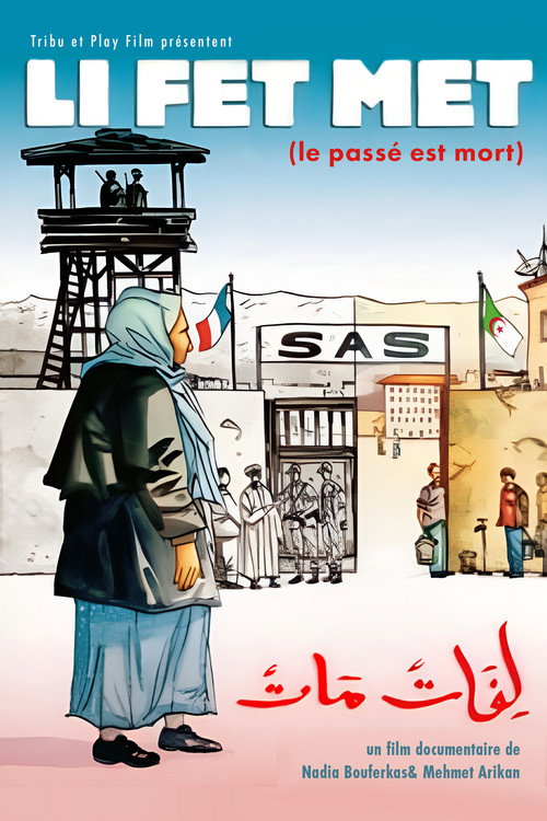 Li Fet Met (Le passé est mort) Poster