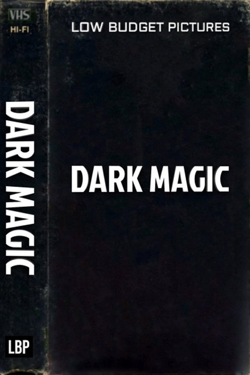 Dark Magic Poster