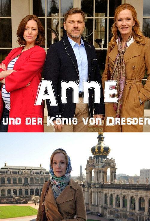 Anne und der König von Dresden Poster