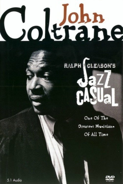 Jazz Casual: John Coltrane Poster