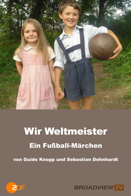Wir Weltmeister – ein Fußballmärchen Poster