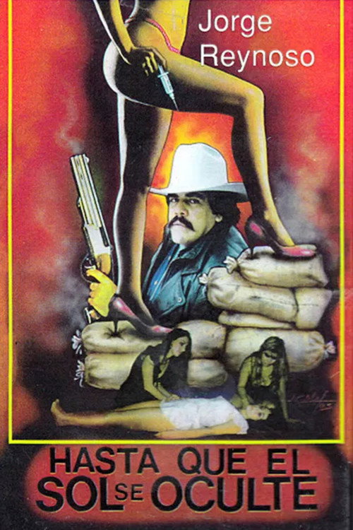 Hasta Que El Sol Se Oculte (Víctimas De La Noche) Poster