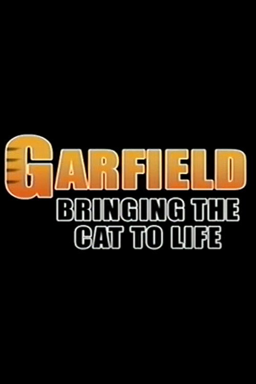 Garfield: Bringing the Cat to Life Poster