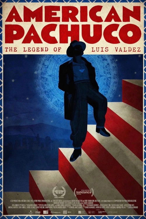 American Pachuco: The Legend of Luis Valdez Poster