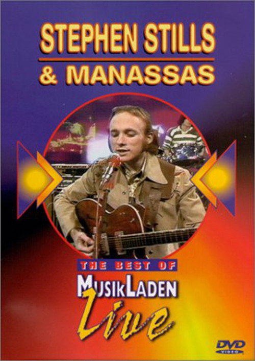 Stephen Stills & Manassas - The Best of Musikladen Live - Poster