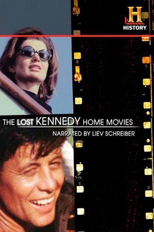 The Lost Kennedy Home Movies Poster