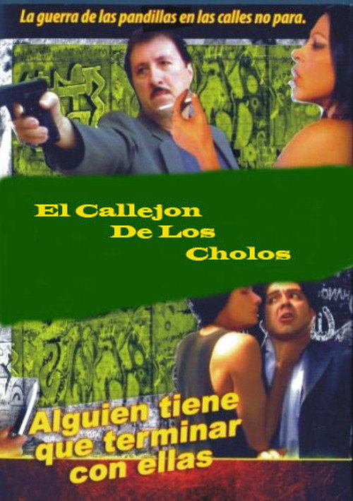 The Alley of the Cholos Poster