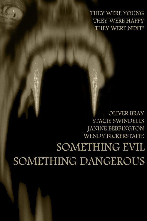Something Evil, Something Dangerous Poster