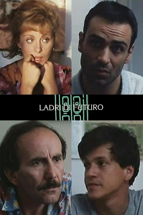 Ladri di futuro Poster