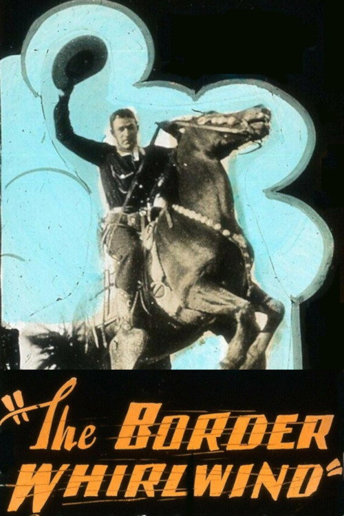 The Border Whirlwind Poster