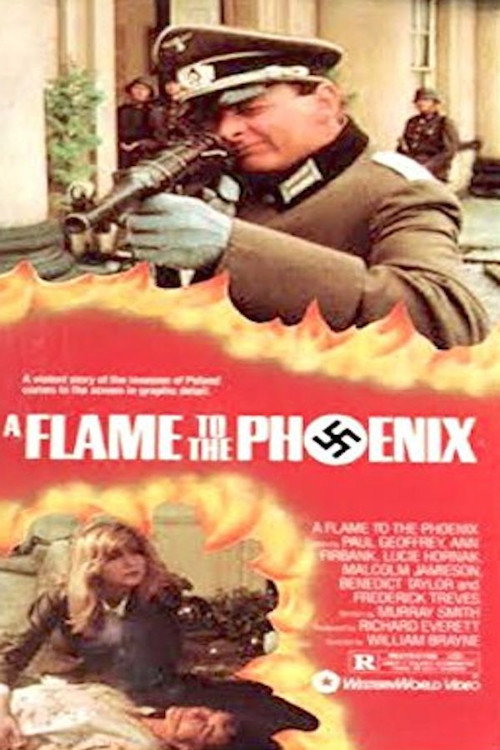 A Flame to the Phoenix Poster