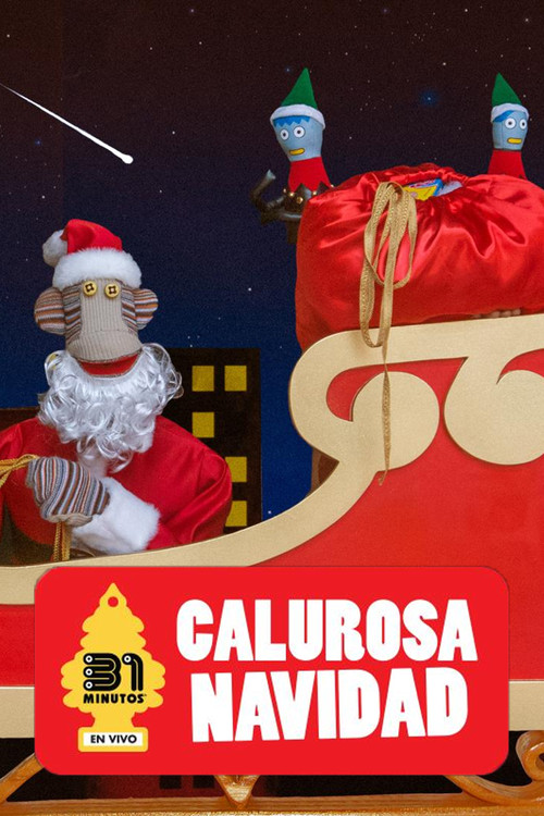 31 Minutos: Calurosa Navidad Streaming 2020 Poster