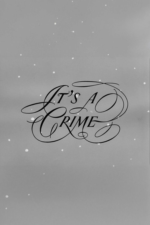 It's a Crime Poster