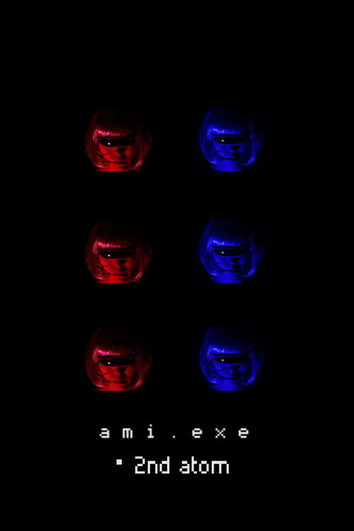 ami. exe・2nd atom Poster