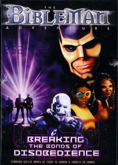 Bibleman: Breaking The Bonds of Disobedience Poster