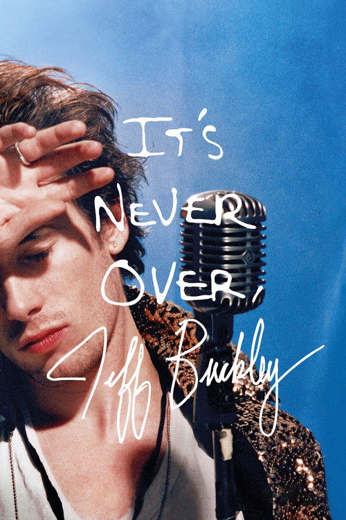 It's Never Over, Jeff Buckley Poster