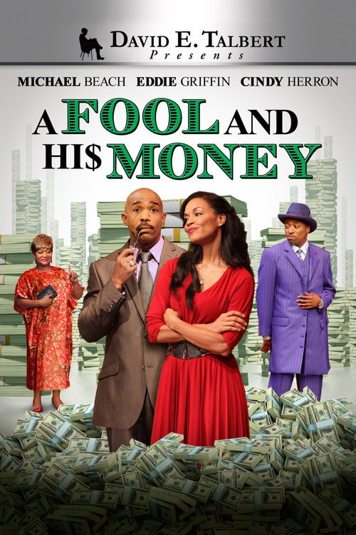 David E. Talbert's: A Fool and His Money Poster