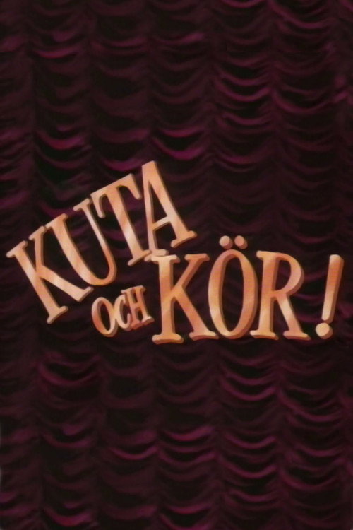 Kuta och kör Poster