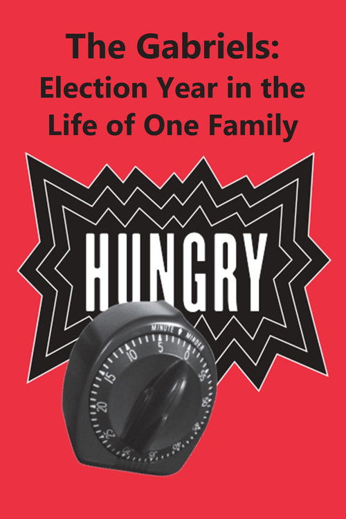 The Gabriels: Election Year in the Life of One Family, Play One: Hungry Poster