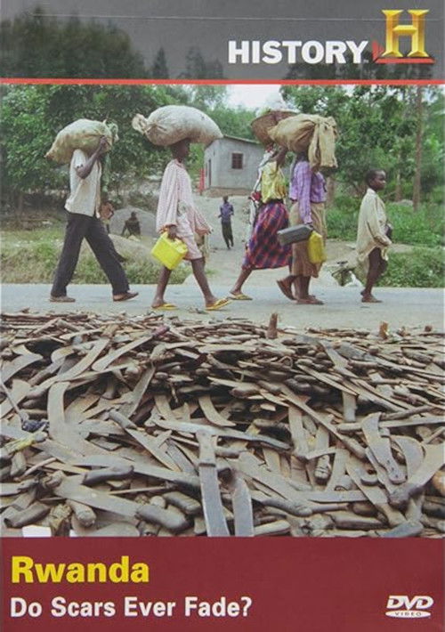 Rwanda: Do Scars Ever Fade? Poster