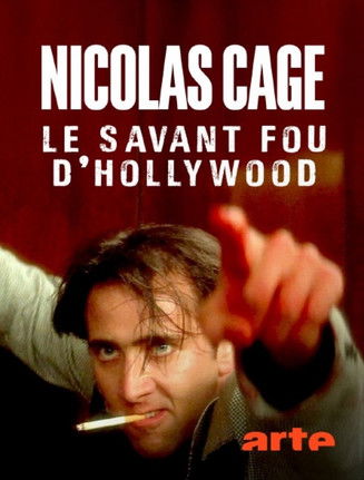 Nicolas Cage: Hollywood's Mad Genius Poster