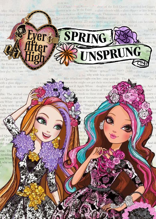 Ever After High: Spring Unsprung Poster