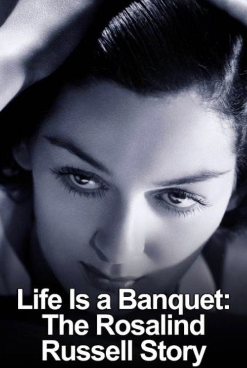 Life is a Banquet Poster