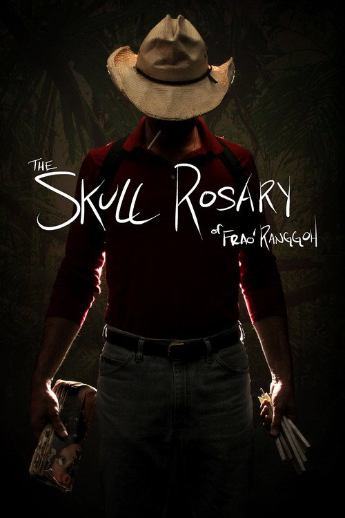 The Skull Rosary of Frao' Ranggoh Poster