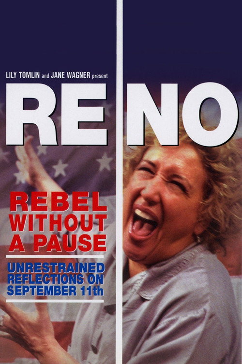 Reno: Rebel Without a Pause Poster