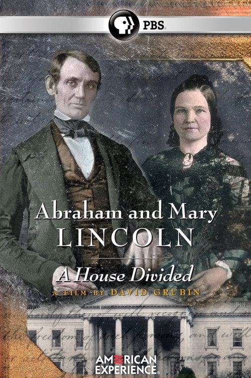 Abraham and Mary Lincoln:  A House Divided Poster
