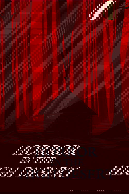 Horror in the High Desert Poster