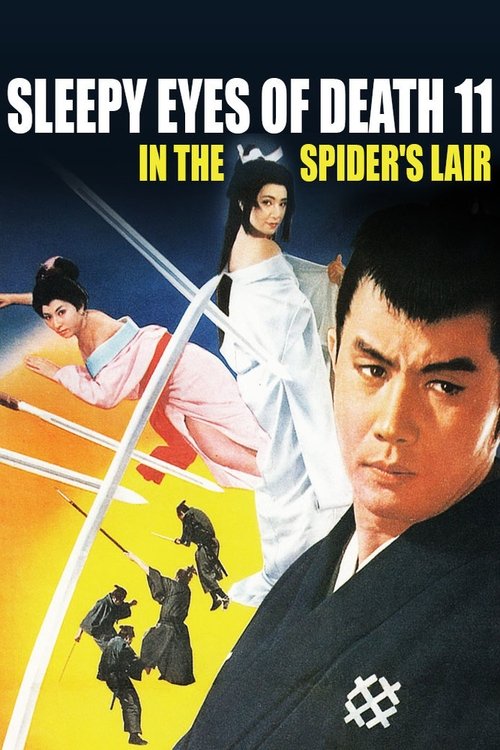 Sleepy Eyes of Death 11: In the Spider's Lair Poster