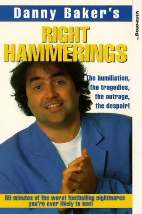 Danny Bakers Right Hammerings Poster